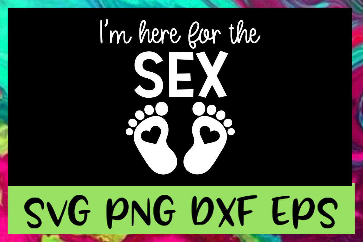 Gender Reveal Here For The Sex SVG PNG DXF & EPS Design File example image 1