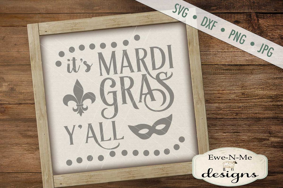 It's Mardi Gras Y'all - SVG DXF Files example image 1