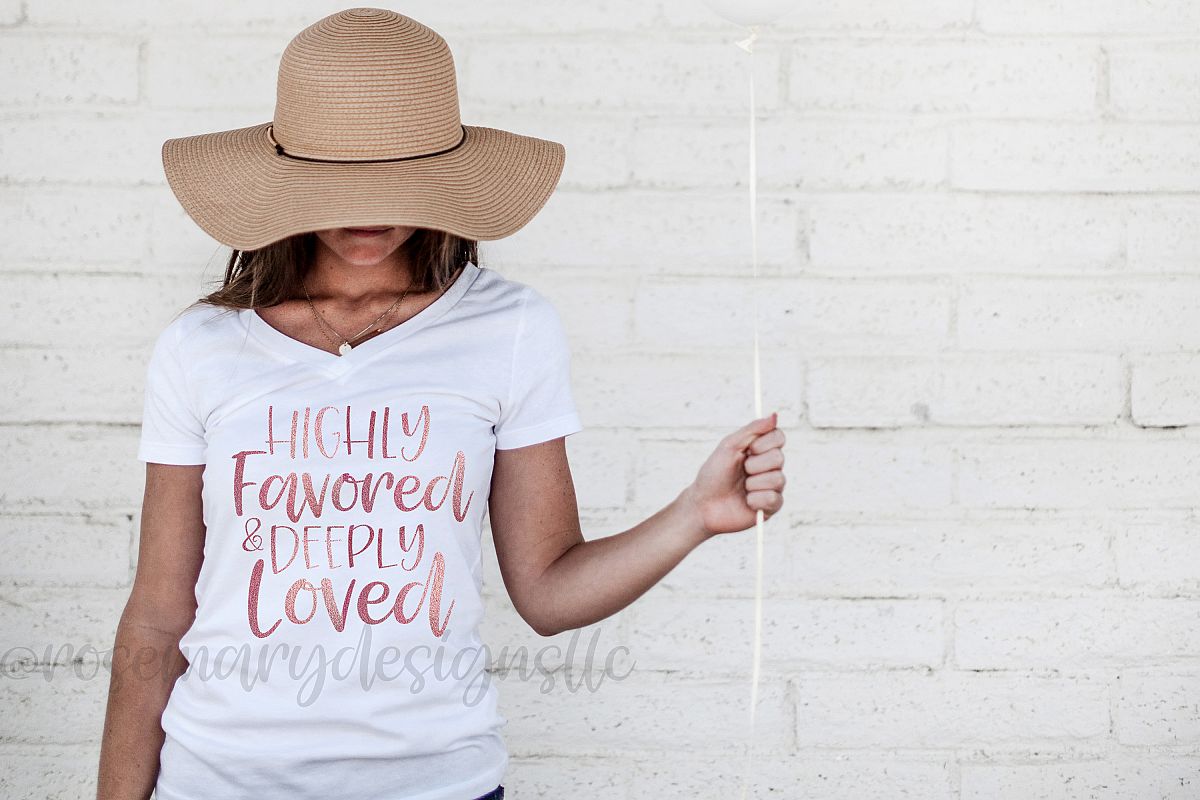 Highly Favored & Deeply Loved SVG example image 1