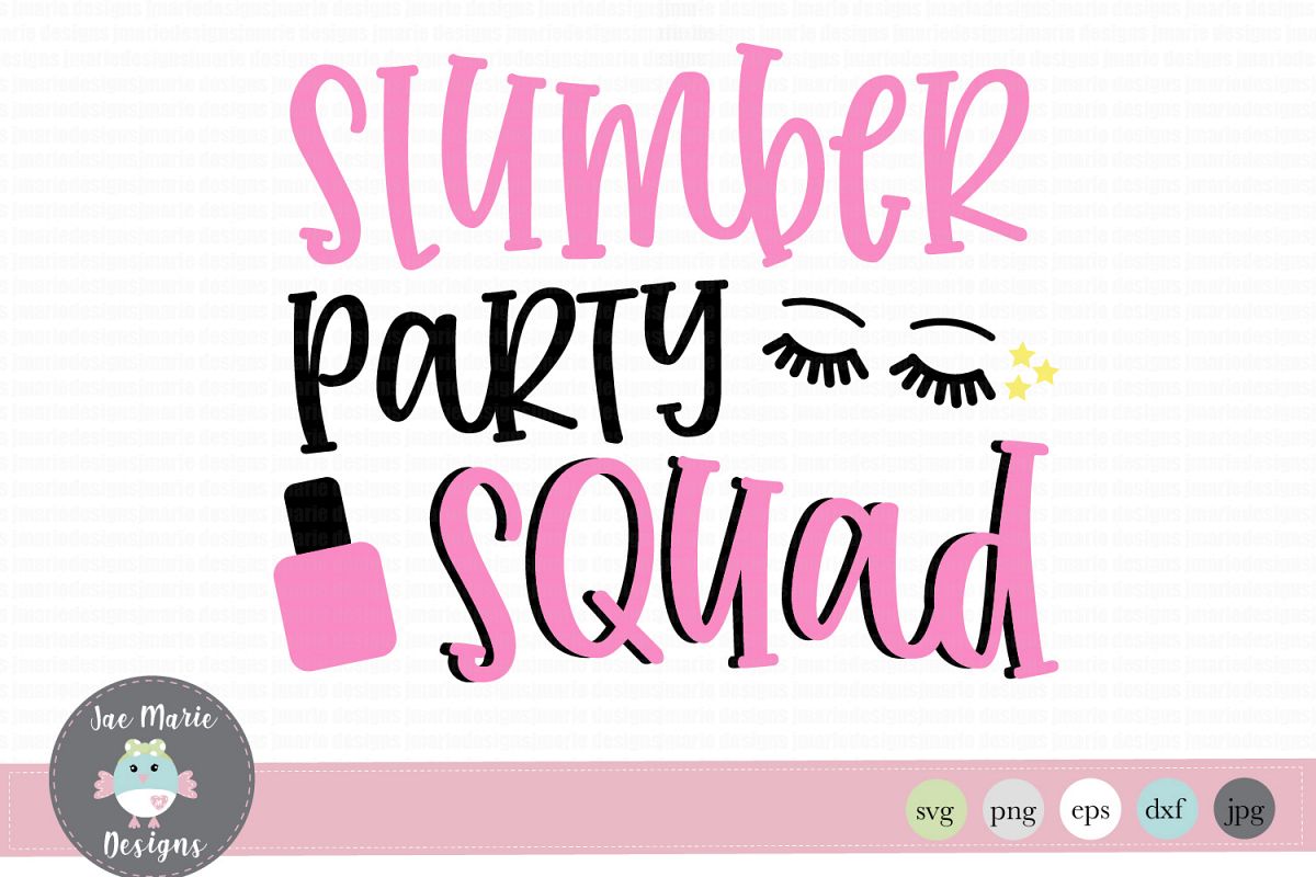 Download Slumber Party Squad SVG, Birthday party svg, girls birthday