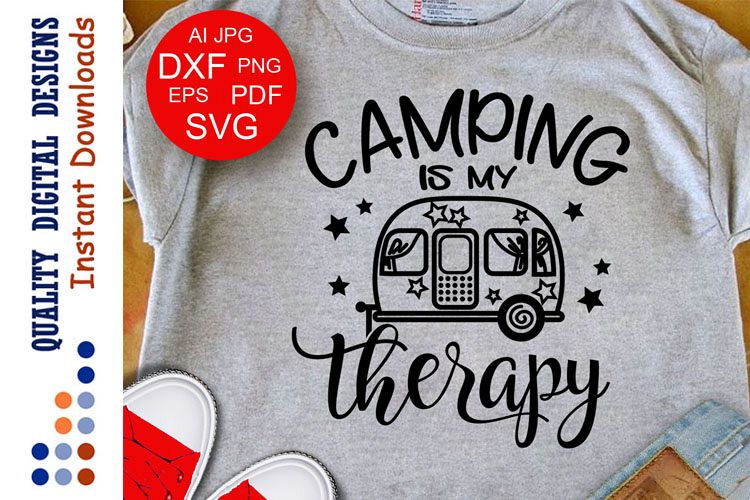Camping is my therapy Svg files Camp sign Camping designs
