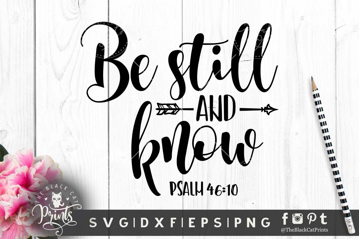 Be still and know Arrow SVG DXF PNG EPS Psalm 46 10 example image 1