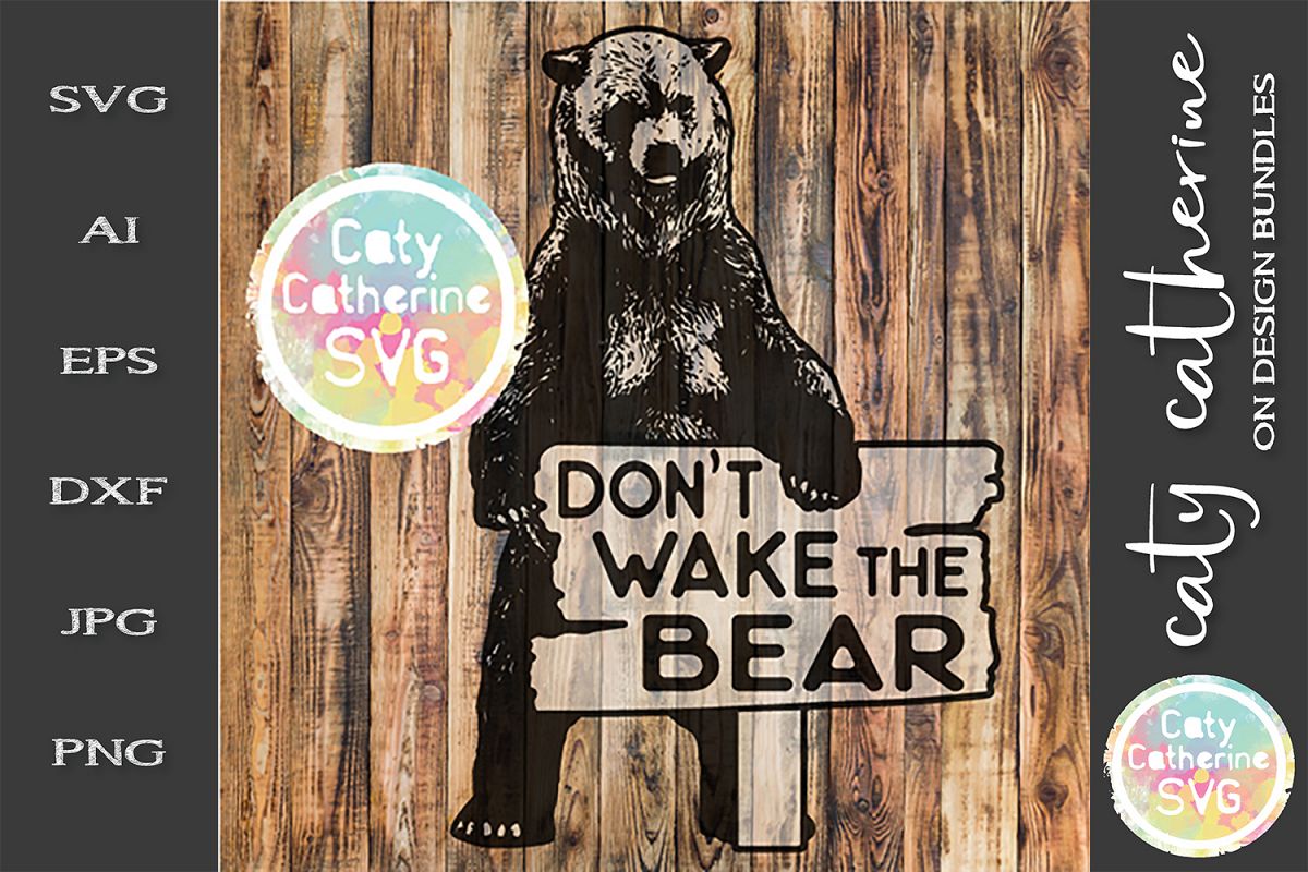 Don't Wake The Bear Sign Funny Sign Father's Day SVG example image 1