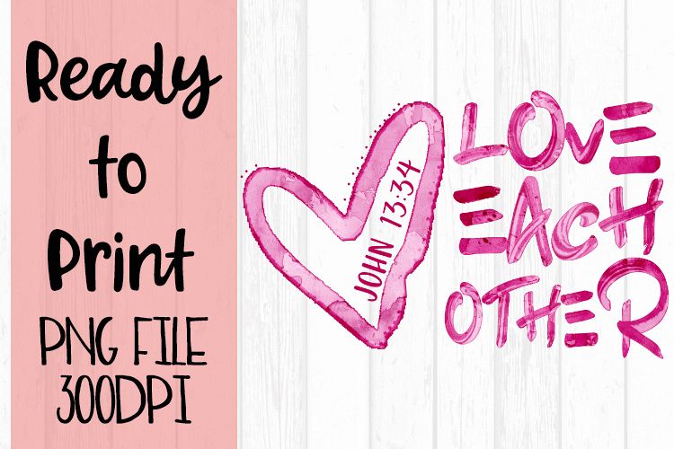 Love Each Other Ready to Print example image 1