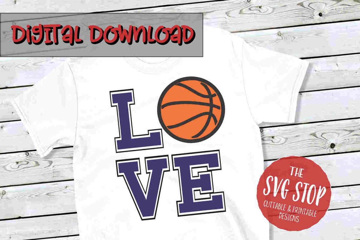 Love Basketball -SVG, PNG, DXF example image 1