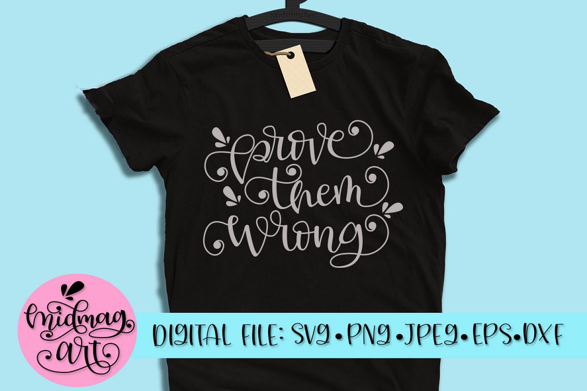 Prove them wrong svg, png, jpeg, eps and dxf example image 1