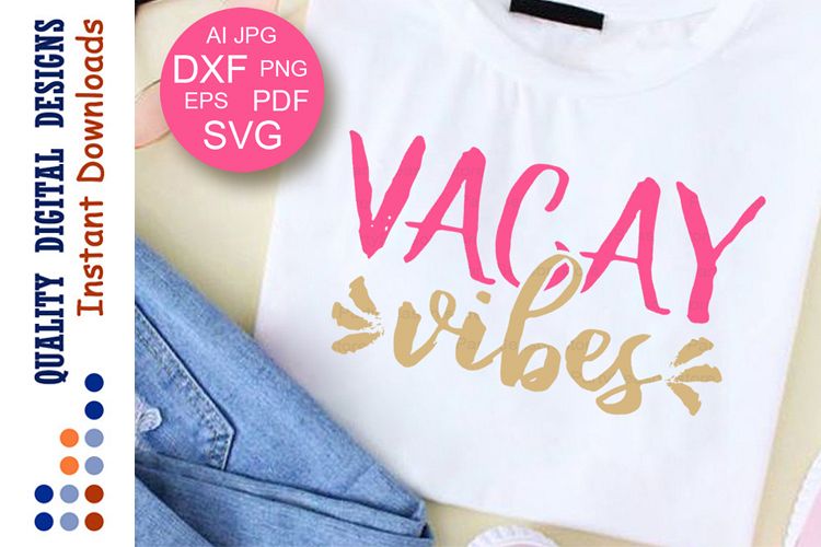 Vacay vibes SVG Grunge shirt vector design End of school example image 1