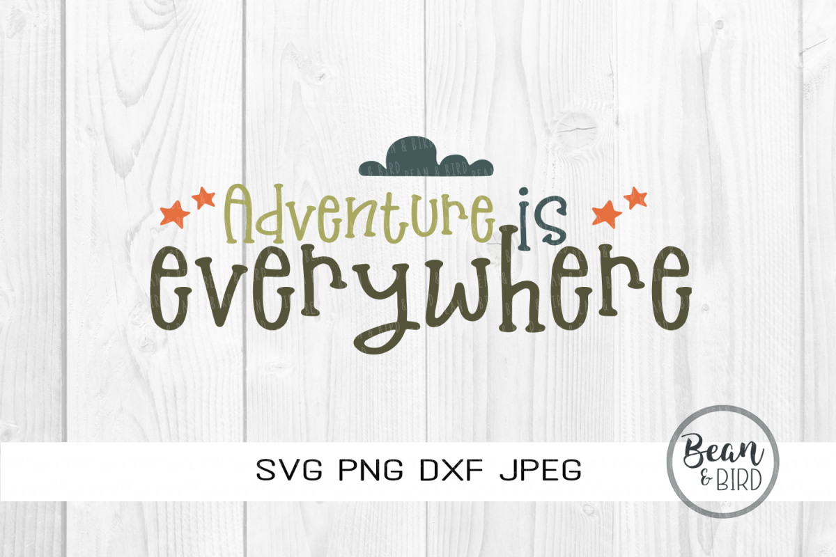 Adventure is Everywhere Kids Svg Cut Files example image 1