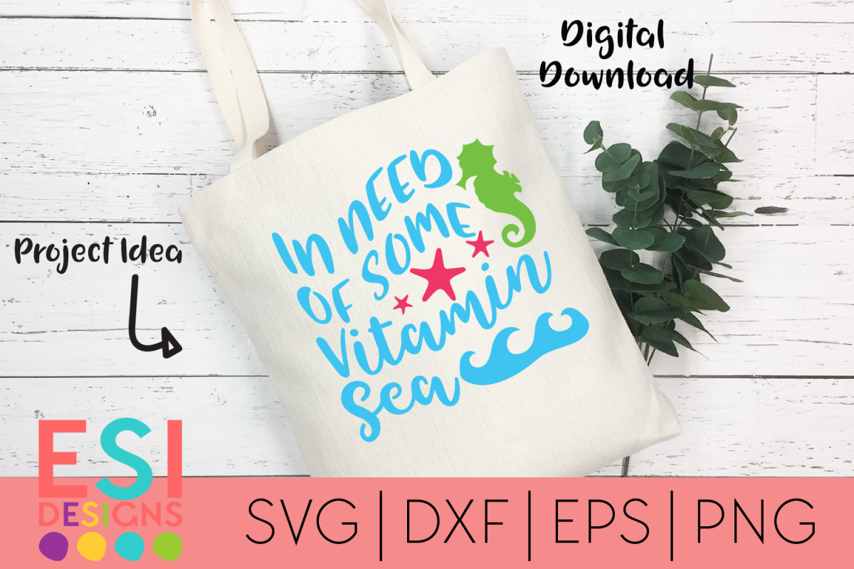 Beach SVG | In Need of Some Vitamin Sea| SVG, DXF, EPS & PNG example image 1