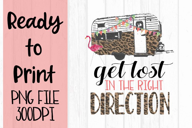 Get Lost in the Right Direction Ready to Print example image 1
