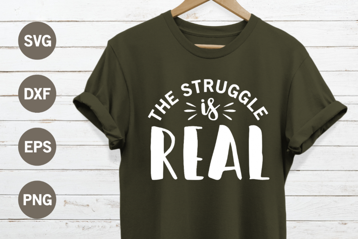 The struggle is real SVG example image 1