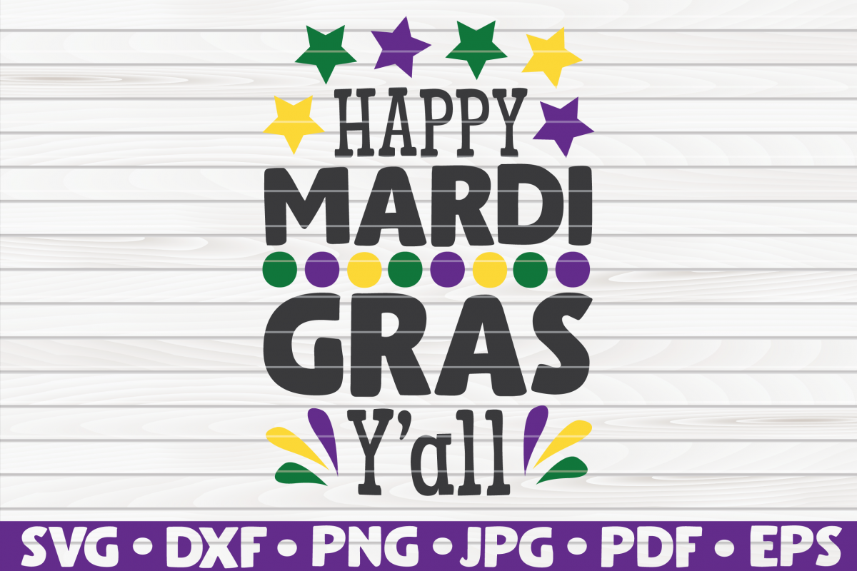 Happy Mardi Gras Y'all | Mardi Gras saying | SVG | cut file example image 1