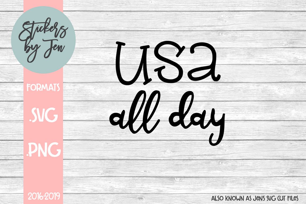 Usa All Day svg cut file example image 1