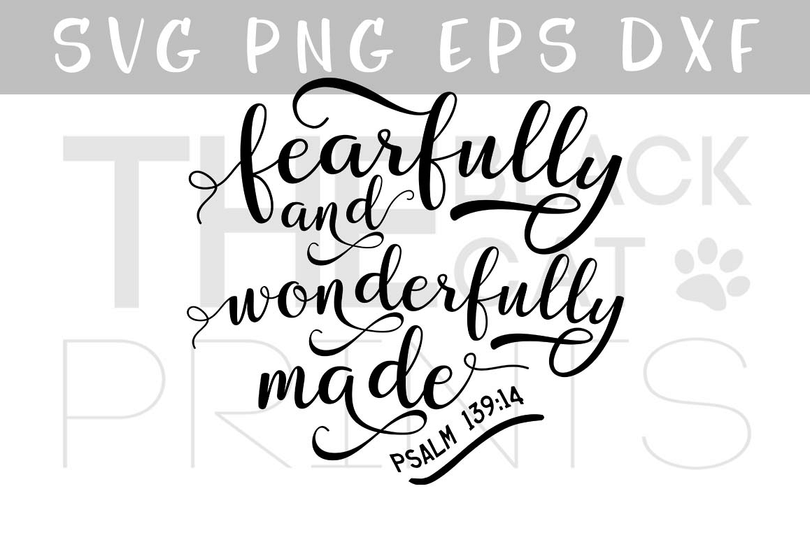 Fearfully and wonderfully made SVG PNG EPS DXF Bible verse SVG Psalm 139:14 example image 1