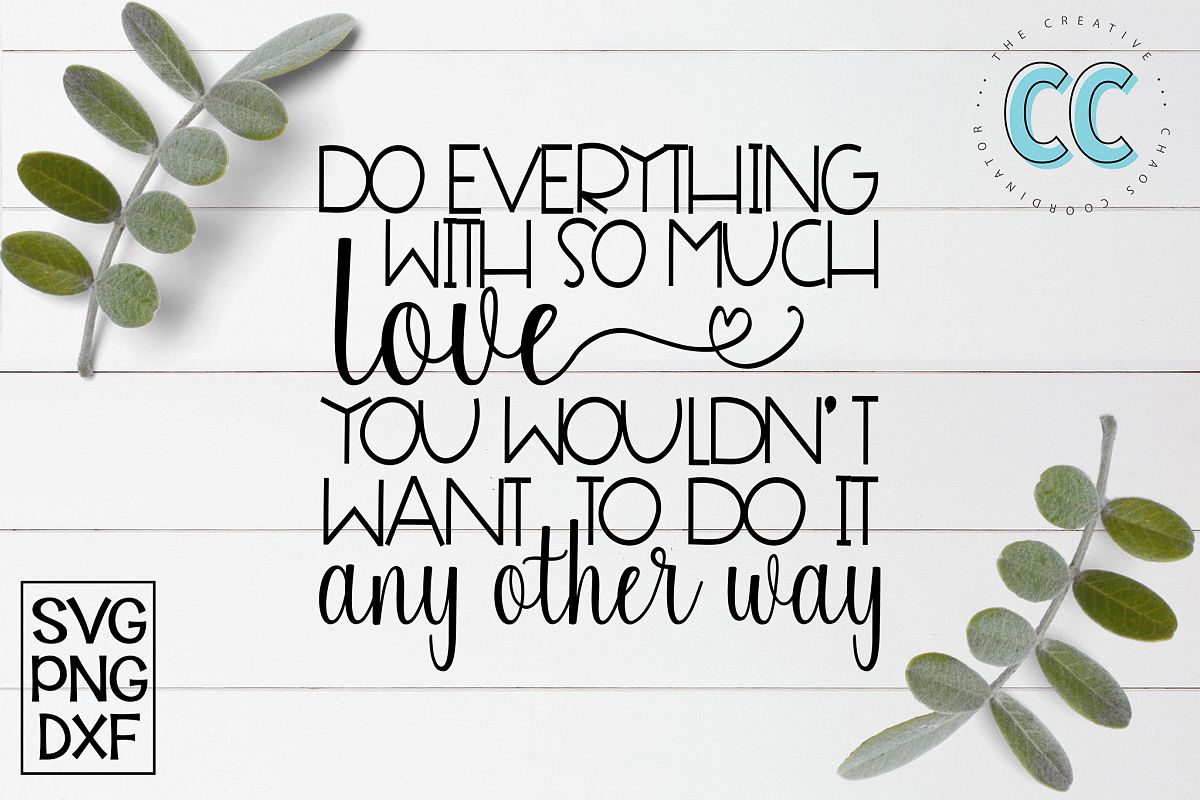 So Everything With So Much Love example image 1
