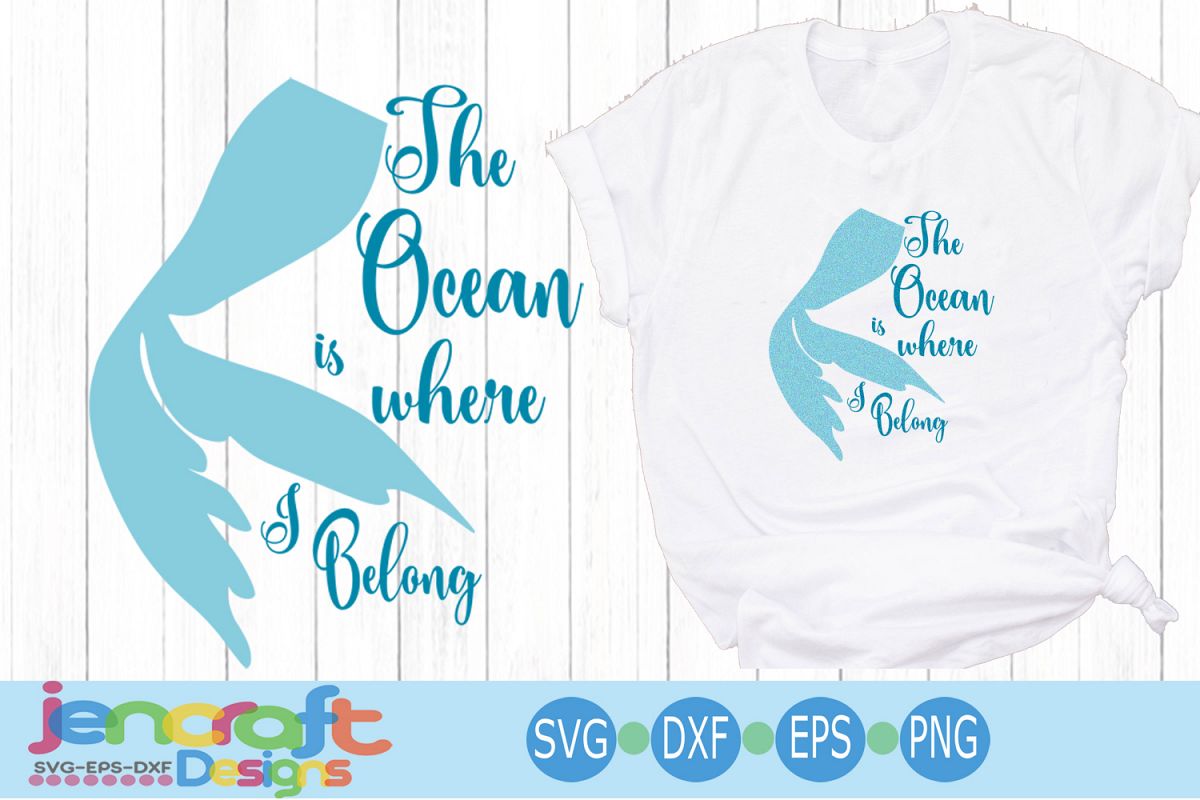 Mermaid tail SVG - The Ocean is where I belong svg example image 1