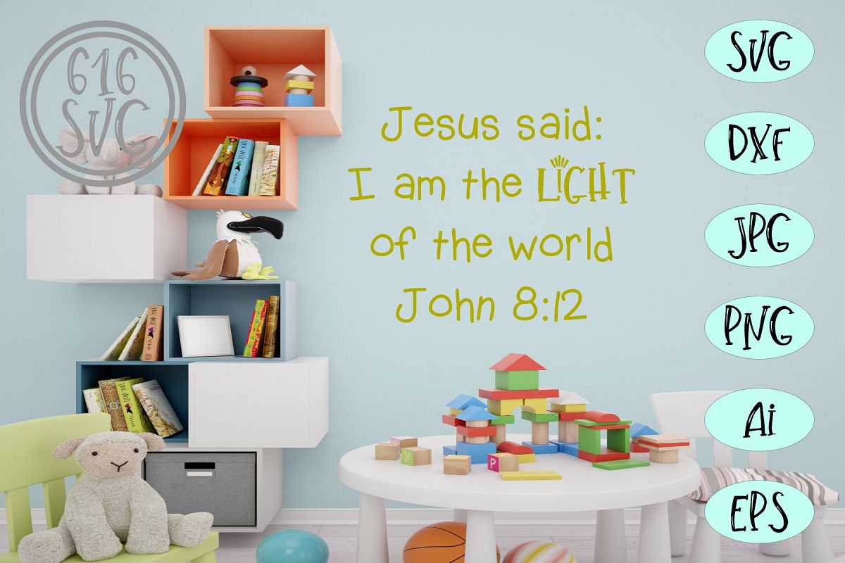 Jesus said I am the light of the world John 8 12 SVG example image 1