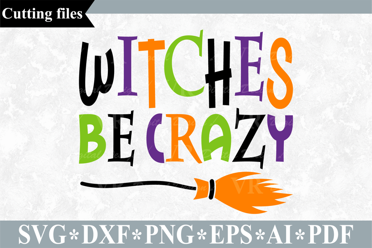 Witches be crazy SVG, Halloween cut file example image 1