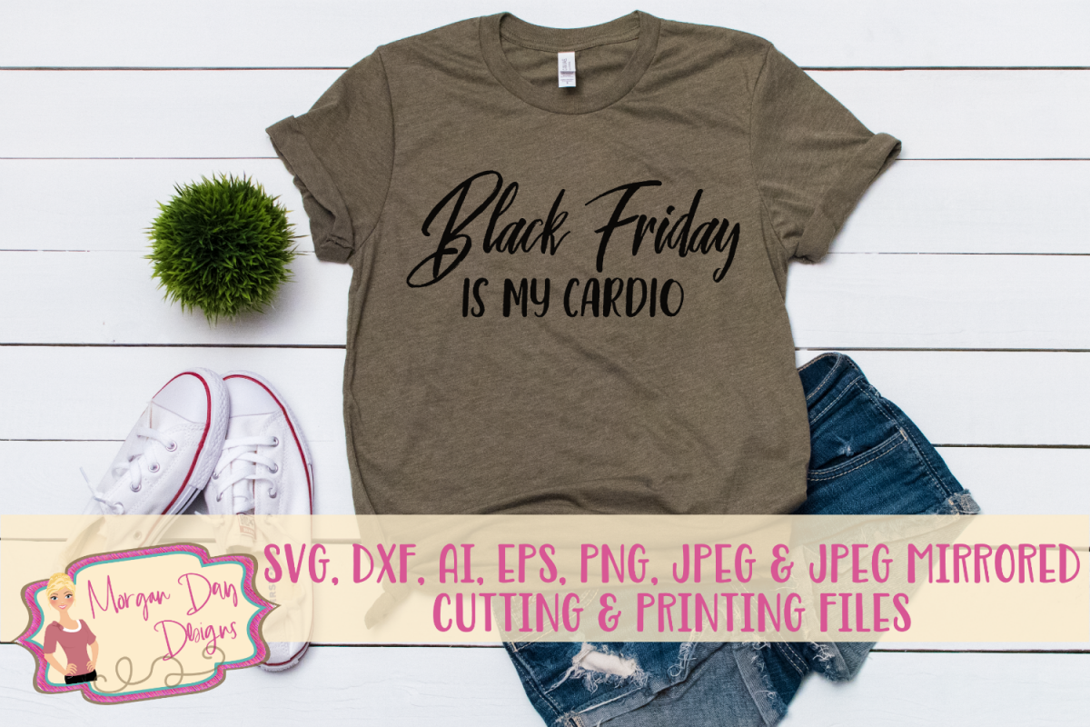 Black Friday Is My Cardio SVG, DXF, AI, EPS, PNG, JPEG example image 1