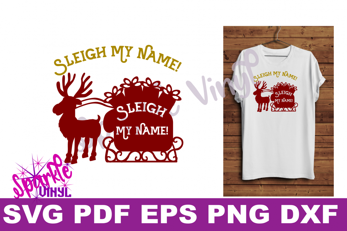 Download Svg Sleigh My Name funny Shirt Sign stencil Decal ...