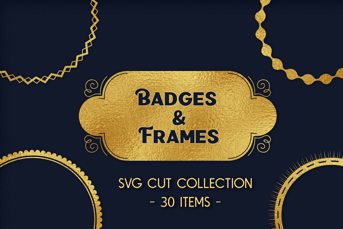 Badges & Frames SVG Cut files - 30 items example image 1