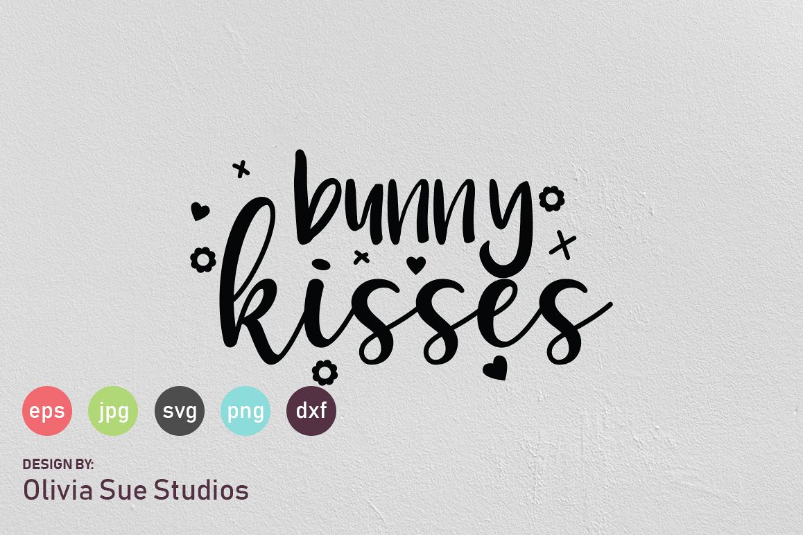 Bunny Kisses Easter SVG Cut File example image 1