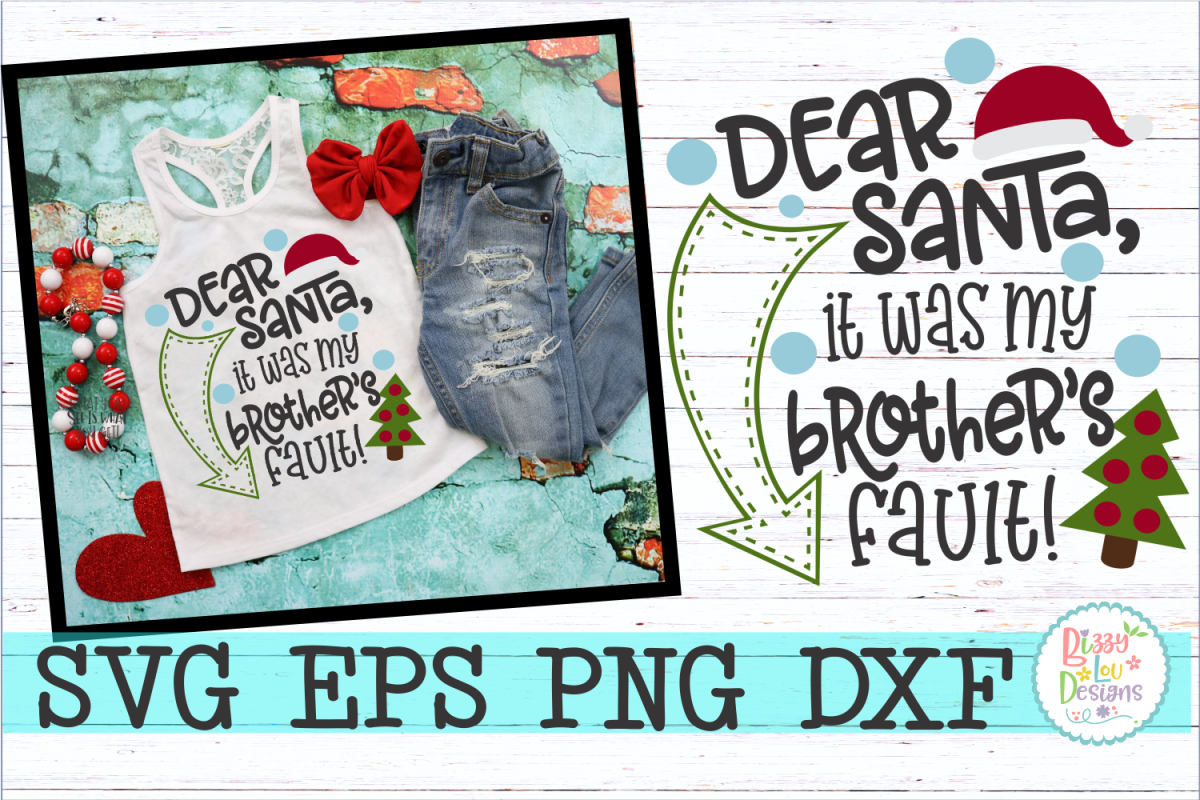 Dear Santa it was my brothers fault example image 1