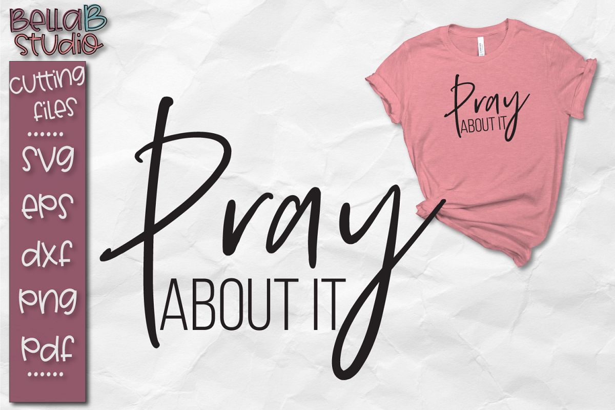 Pray About It SVG, Christian SVG File example image 1