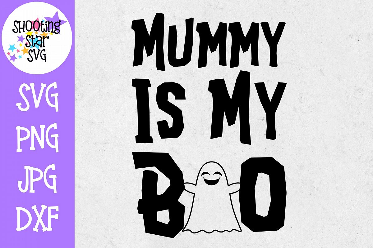 Mummy is my boo SVG - Little Kid SVG - Halloween SVG example image 1