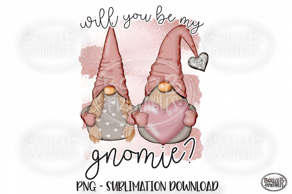 Valentines Sublimation Design, Will You Be My Gnomie example image 1