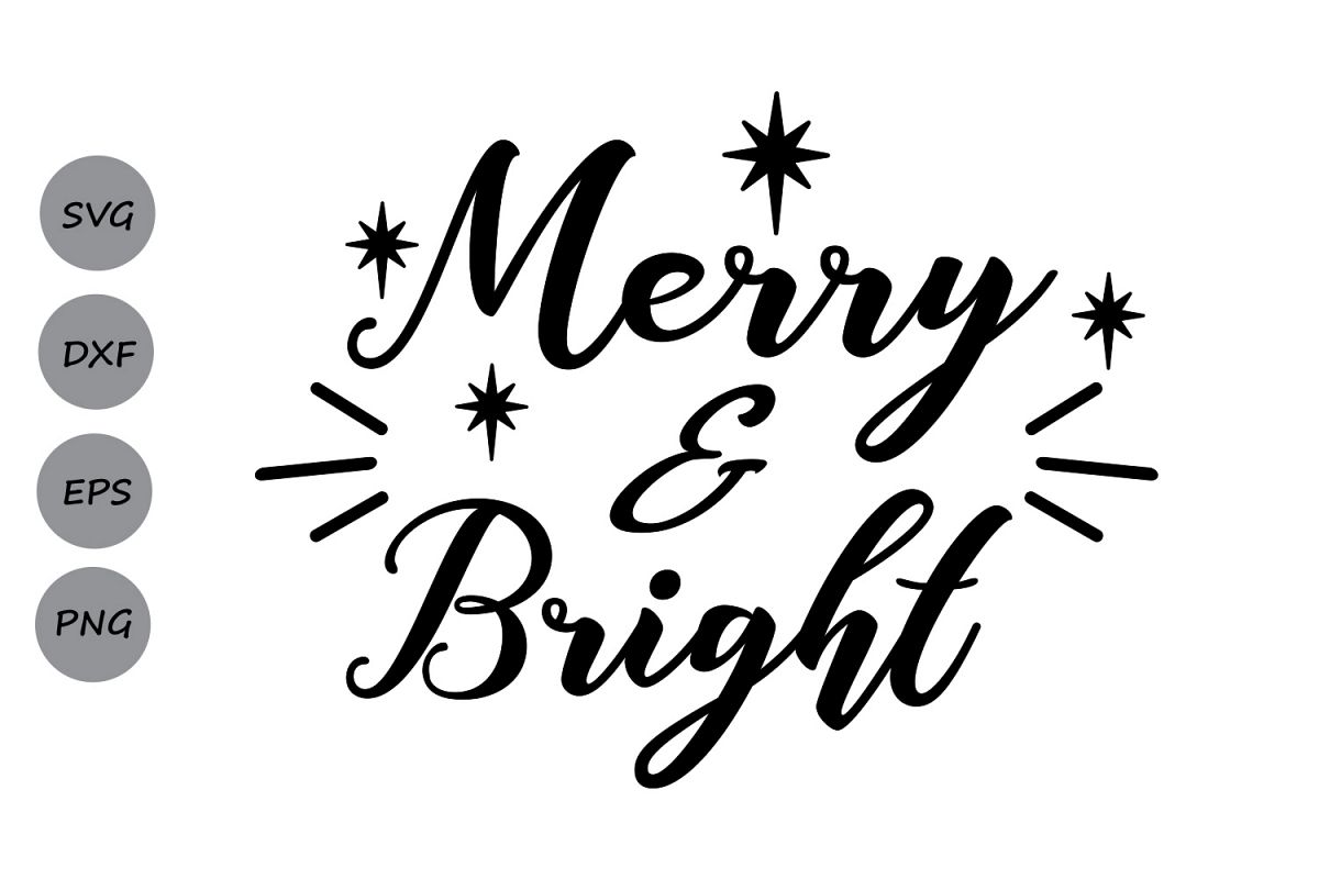 Download Merry and Bright SVG, Christmas SVG, Holiday SVG, Cricut Silhouette, Christmas Svg Files Sayings ...