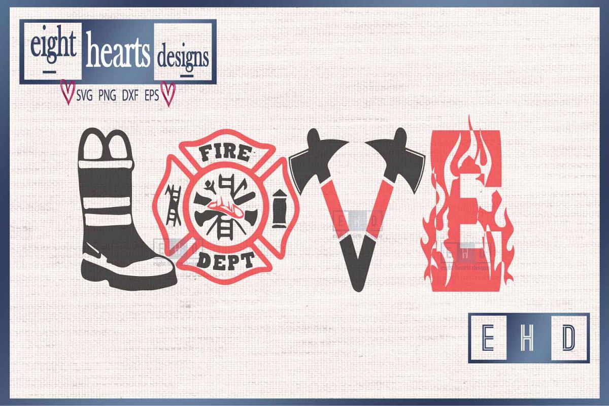 Download Love Firefighter - SVG DXF PNG Cut File (189615) | SVGs ...