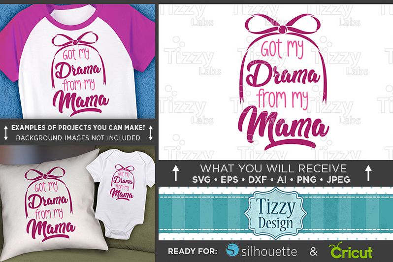 Got My Drama From My Mama SVG File - Cute Kids Shirt - 1086 example image 1