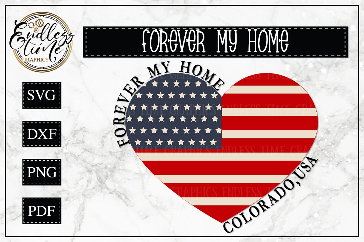 Forever My Home Colorado - A Patriotic SVG Cut File example image 1