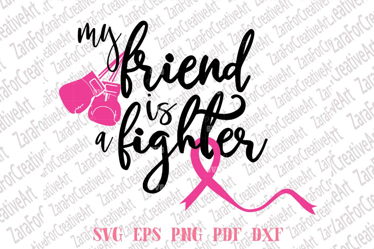 My Friend Is A Fighter SVG example image 1
