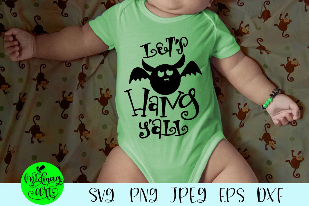 Lets hang yall svg, halloween baby svg example image 1