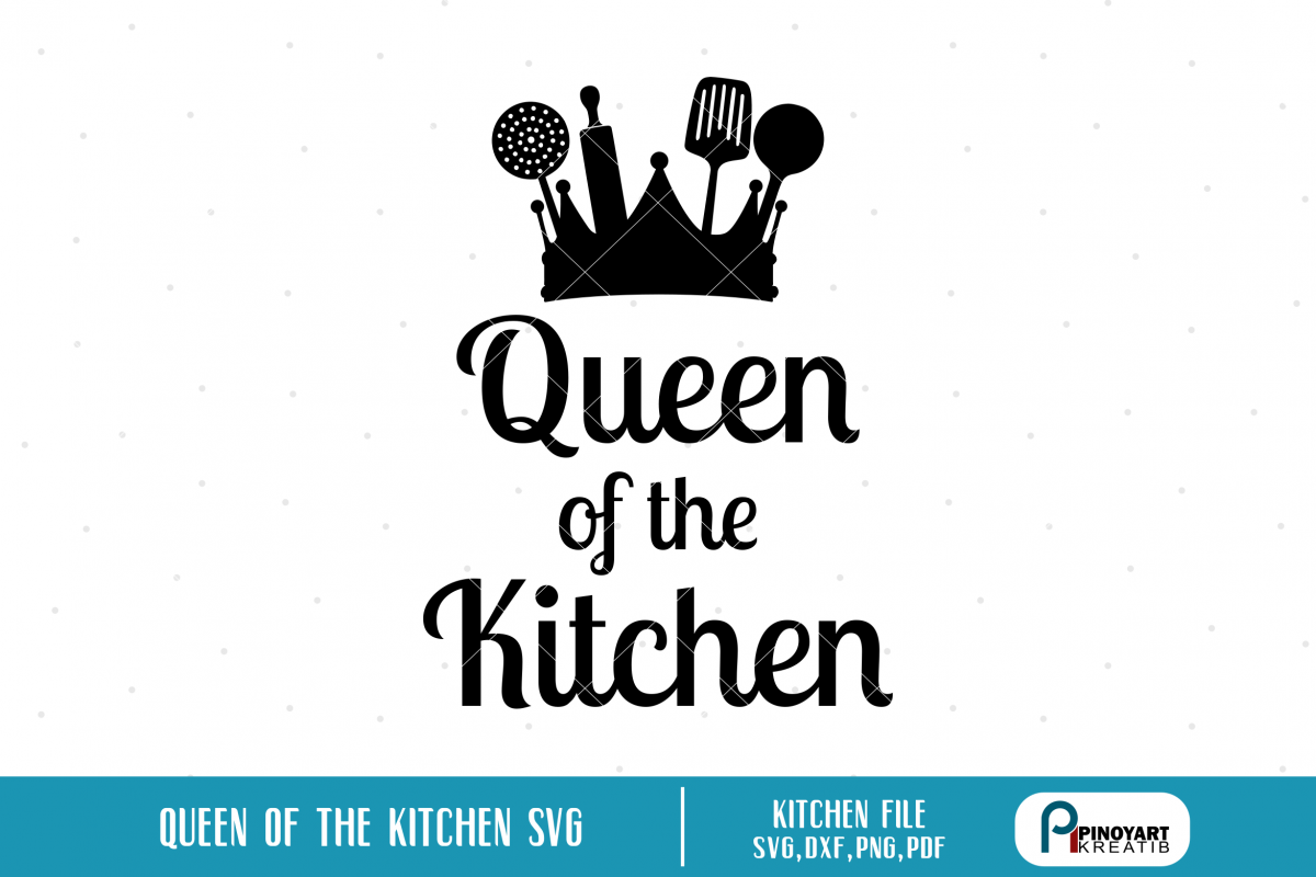 Free Free Queen Of The Kitchen Svg Free 77 SVG PNG EPS DXF File