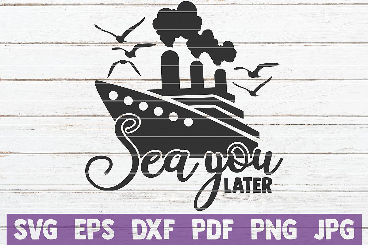 Sea You Later SVG cut file example image 1