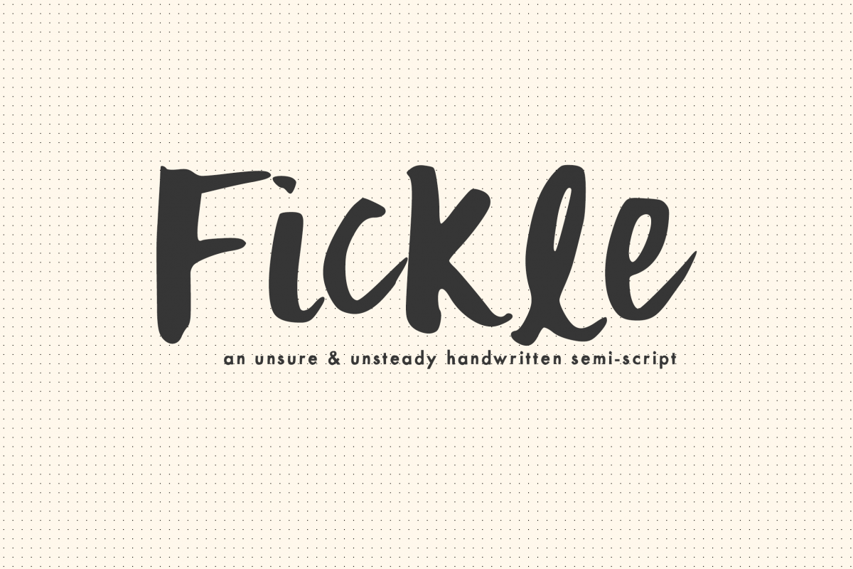 Fickle - an unsure & unsteady handwritten semi-script example image 1