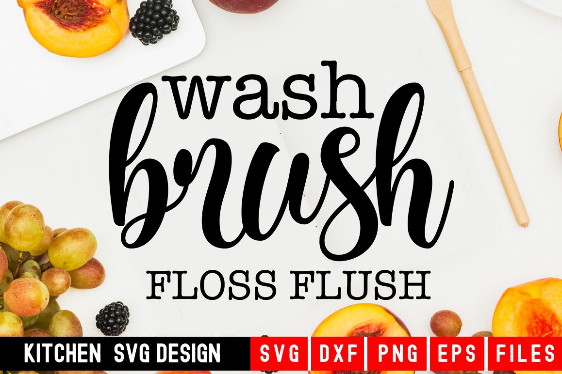Kitchen svg|Wash Brush Floss Flush| kitchen towel svg example image 1