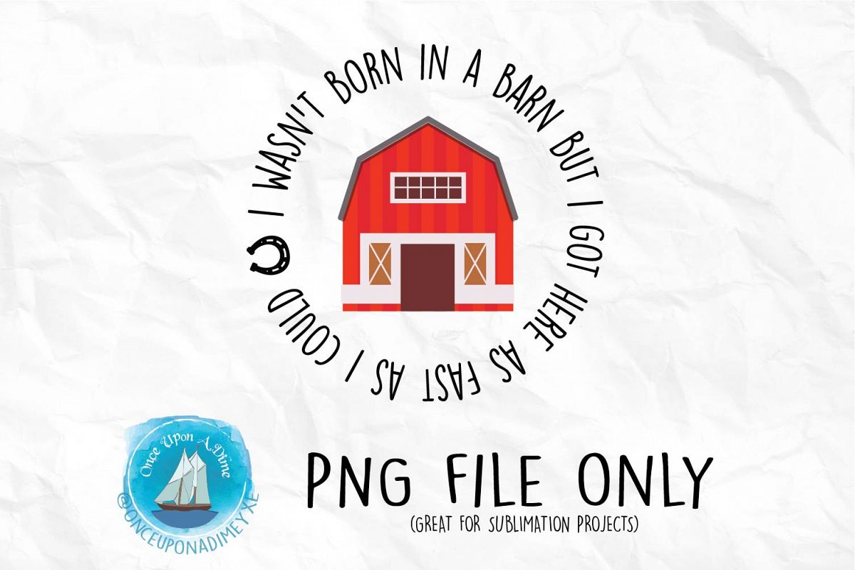 Wasn't Born in a Barn example image 1