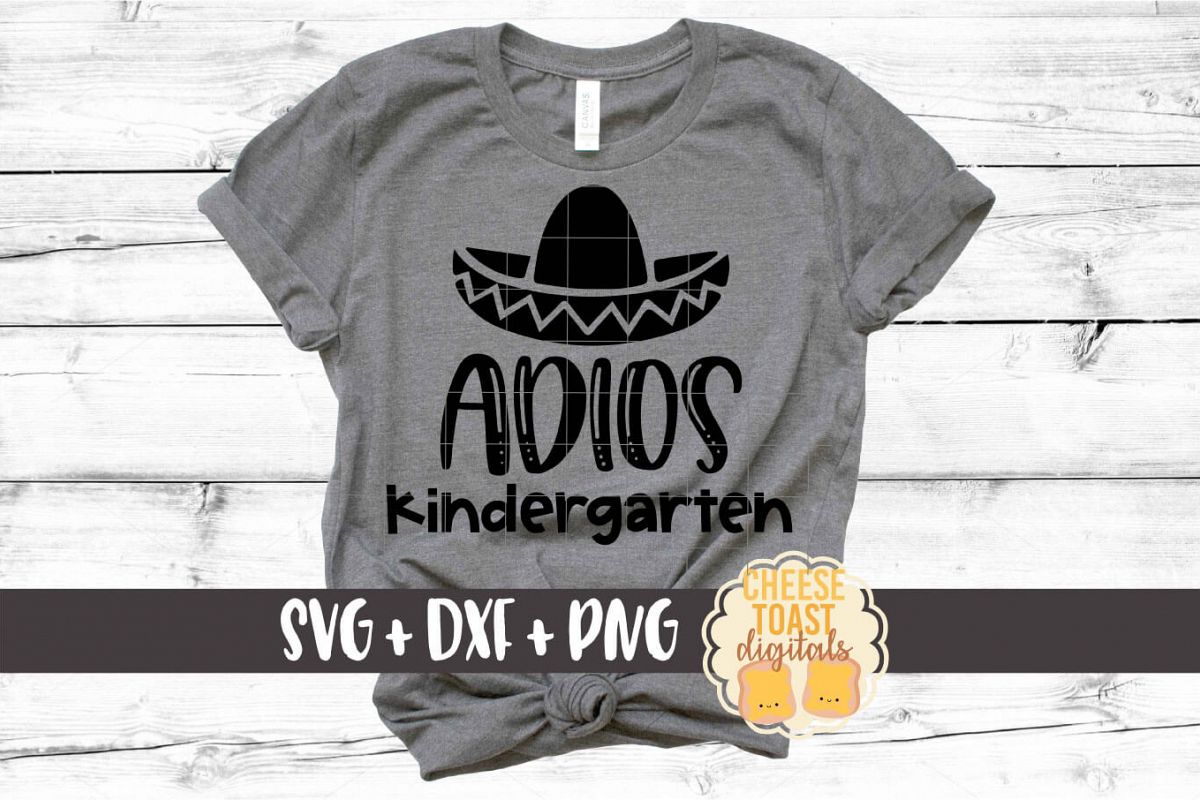 Adios Kindergarten - Last Day of School SVG PNG DXF Files example image 1