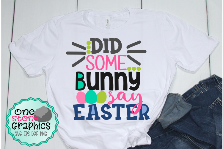 Did some bunny say easter svg,easter svg,easter svgs example image 1