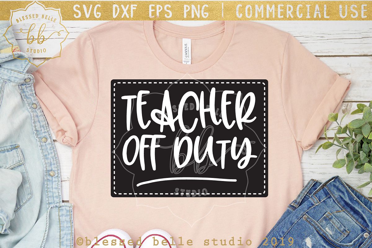 Teacher SVG DXF EPS PNG Teacher off duty svg example image 1