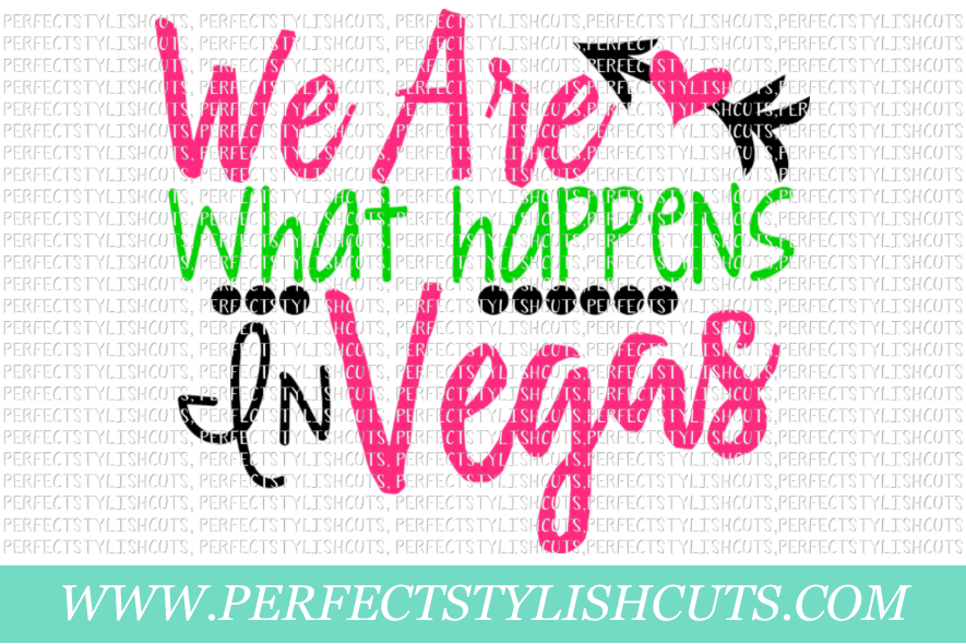Wedding SVG - We Are What Happens In Vegas SVG example image 1