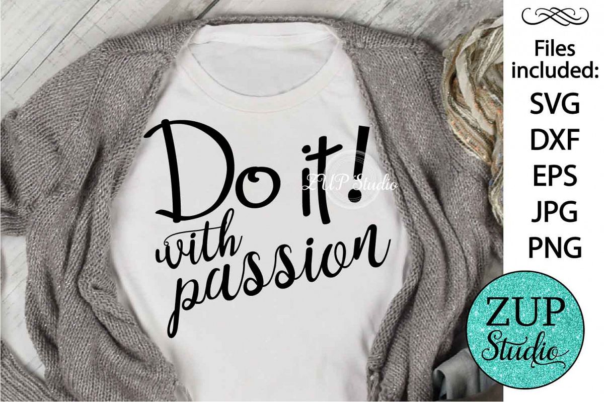 Do it with passion Digital Cutting files file 64 example image 1