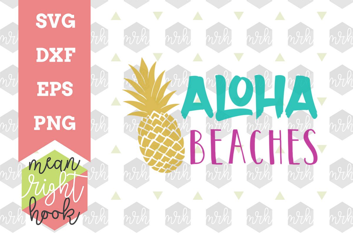 Aloha Beaches | Summer Design - SVG, EPS, DXF, PNG vector files for cutting machines like the Cricut Explore & Silhouette example image 1
