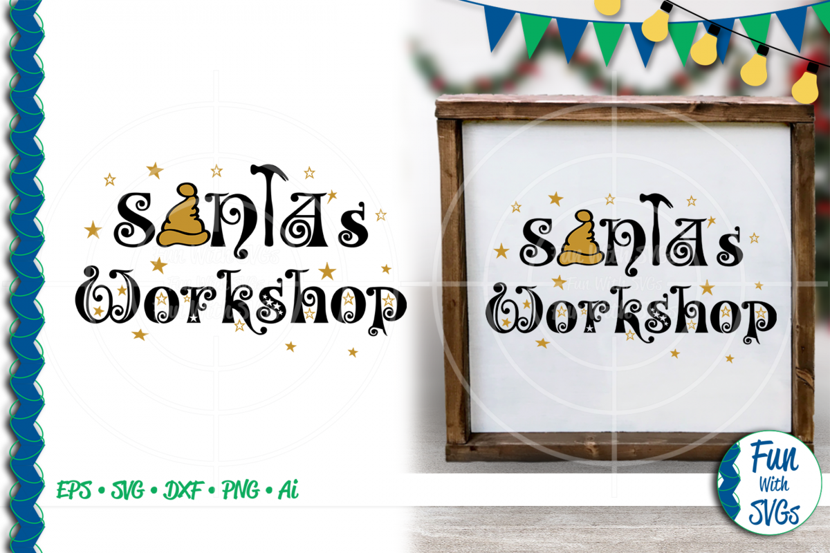 SVG Santa's Workshop Vector, Cut File, Clip Art FWS388 example image 1