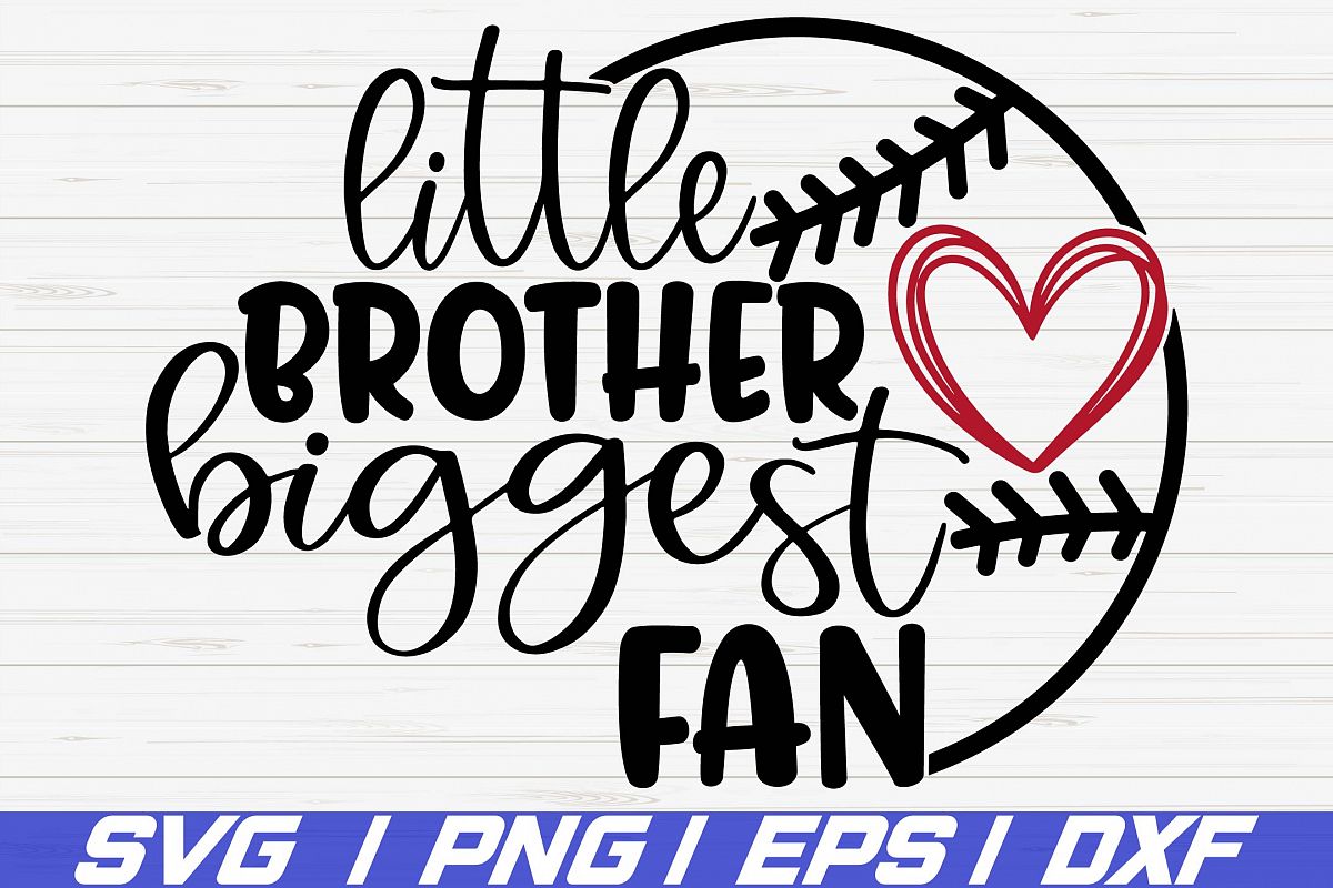 Download Little brother biggest fan SVG / Cricut / Cut File /Baseball