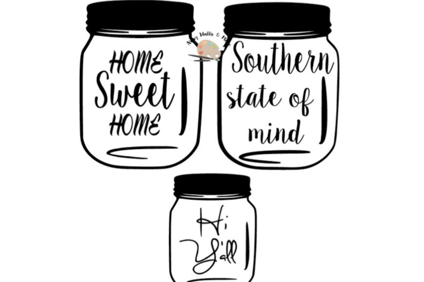Download Mason Jar quotes svg CUT file Home sweet home mason jar ...